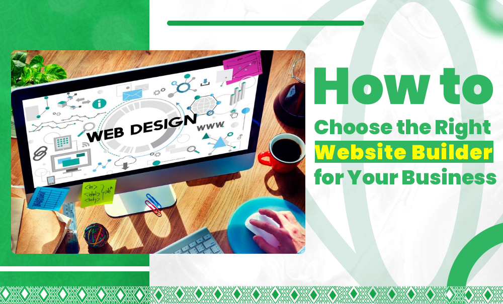 Choosing the Right Website Builder